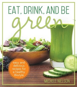 Eat, Drink, Be Green Nutrition Recipes