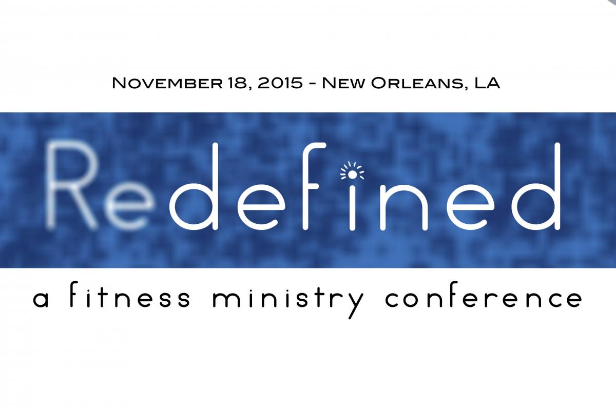 Athletic Business Conference REDEFINED A Fitness Ministry